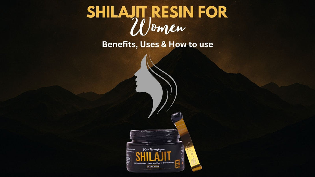 Shilajit resin for women - Earthly Elementals